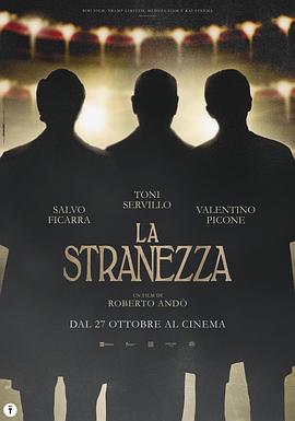 鸟大大影院《妙事无穷 La stranezza》免费在线观看