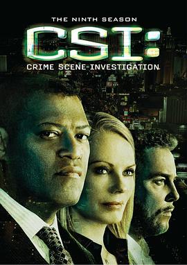 鸟大大影院《犯罪现场调查 第九季 CSI: Crime Scene Investigation Season 9》免费在线观看