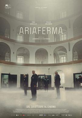 鸟大大影院《囚静 Ariaferma》免费在线观看