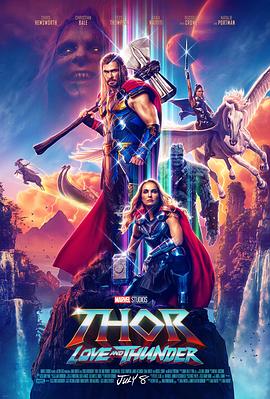 鸟大大影院《雷神4：爱与雷霆 Thor: Love and Thunder》免费在线观看