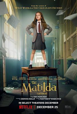 鸟大大影院《玛蒂尔达：音乐剧 Roald Dahl’s Matilda the Musical》免费在线观看