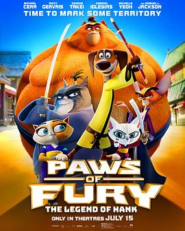 鸟大大影院《猫狗武林 Paws of Fury: The Legend of Hank》免费在线观看