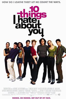 鸟大大影院《我恨你的十件事 10 Things I Hate About You》免费在线观看