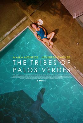 鸟大大影院《帕洛斯弗迪斯的部落 The Tribes of Palos Verdes》免费在线观看