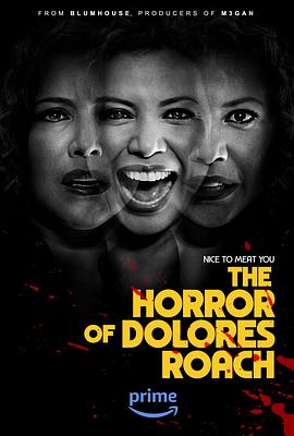 鸟大大影院《桃乐丝·罗奇的恐惧 The Horror of Dolores Roach》免费在线观看