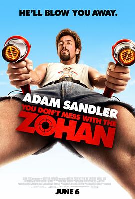 鸟大大影院《别惹佐汉 You Don't Mess with the Zohan》免费在线观看