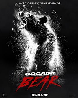 鸟大大影院《熊嗨了 Cocaine Bear》免费在线观看