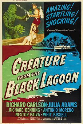 鸟大大影院《黑湖妖潭 Creature from the Black Lagoon》免费在线观看