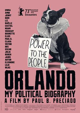 鸟大大影院《奥兰多：我的政治传记 Orlando, ma biographie politique》免费在线观看