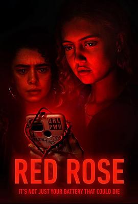 鸟大大影院《红玫瑰 Red Rose》免费在线观看