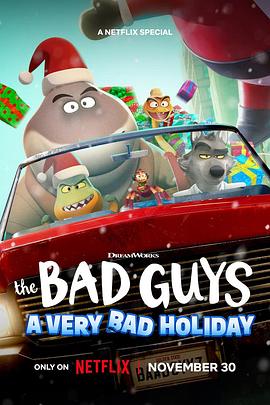 鸟大大影院《坏蛋联盟：坏坏假期 The Bad Guys: A Very Bad Holiday》免费在线观看