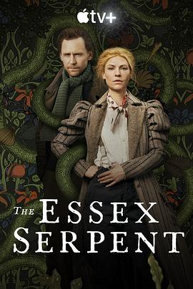 鸟大大影院《埃塞克斯之蛇 The Essex Serpent》免费在线观看