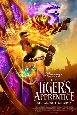 鸟大大影院《老虎的学徒 The Tiger's Apprentice》免费在线观看