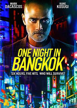 鸟大大影院《曼谷复仇夜 One Night in Bangkok》免费在线观看