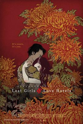 鸟大大影院《我非笼鸟 Lost Girls and Love Hotels》免费在线观看