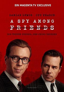 鸟大大影院《敌友难辨 A Spy Among Friends》免费在线观看