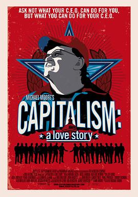 鸟大大影院《资本主义：一个爱情故事 Capitalism: A Love Story》免费在线观看