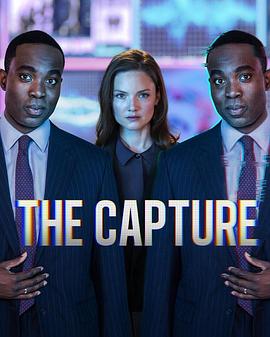 鸟大大影院《真相捕捉 第二季 The Capture Season 2》免费在线观看