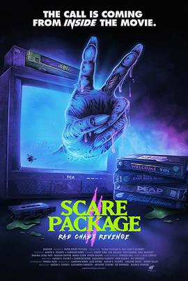 鸟大大影院《恐吓包裹2：火辣查德的复仇 Scare Package II: Rad Chad’s Revenge》免费在线观看